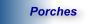 Porches